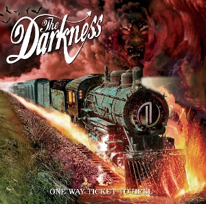 Darkness - One Way Ticket To Hell ...and Back