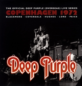 Deep Purple - Copenhagen 1972