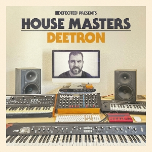 Deetron - Defected Presents House Masters