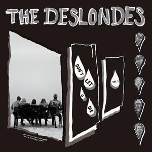 Deslondes - Don't Let It Die: Vol. 1