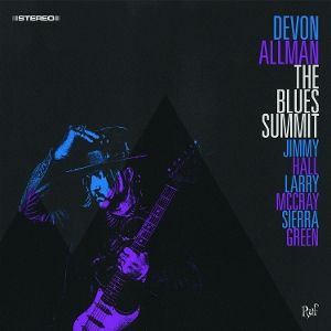 Devon Allman - The Blues Summit