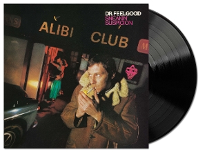 Dr. Feelgood - Sneakin' Suspicion
