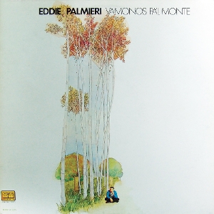 Eddie Palmieri - Vamonos Pa'l Monte