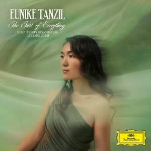 Eunike Tanzil& Deutsches Symphonie-Orchester Berlin - The First of Everything