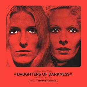 François De Roubaix - Daughters of Darkness