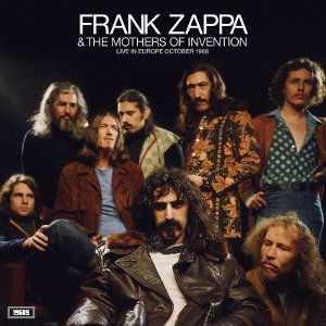 Frank Zappa& the Mothers of Invention - Live In Europe October 1968