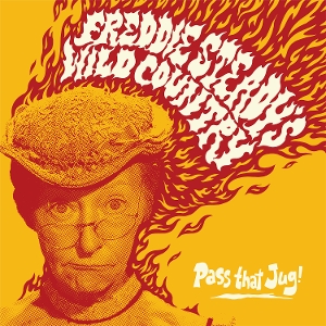 Freddie Steady's Wild Country - Pass That Jug!