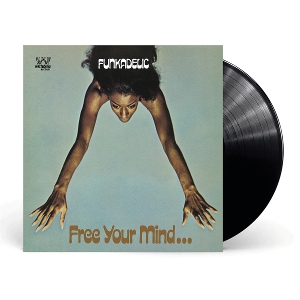 Funkadelic - Free Your Mind and Your Ass Will Follow