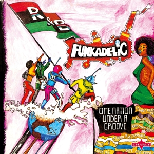 Funkadelic - One Nation Under a Groove