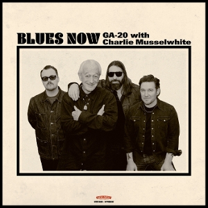 Ga-20 & Charlie Musselwhite - Blues Now