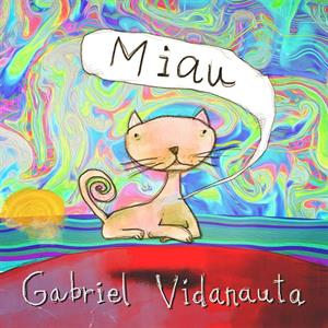 Gabriel Vidanauta - Miau