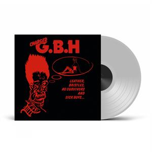 GBH - Leather, Bristles, No Survivors...