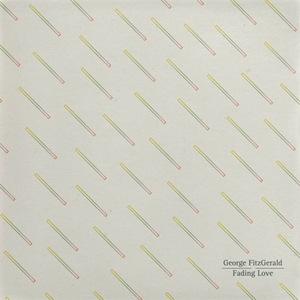 George Fitzgerald - Fading Love