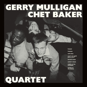 Gerry Mulligan& Chet Baker - Quartet