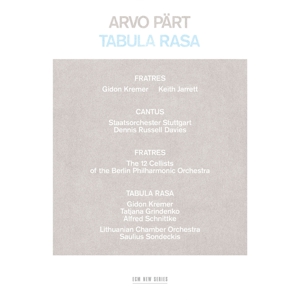 Gidon Kremer - Part: Tabula Rasa