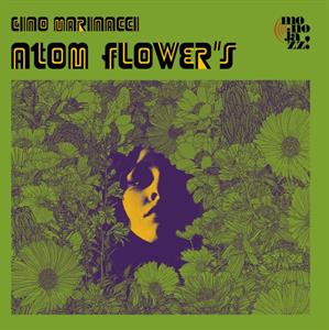 Gino Marinacci - Atom Flower's