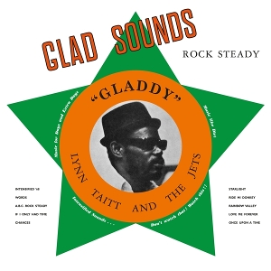Gladstone Anderson& Lynn Tait & the Jets - Glad Sounds
