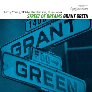 Grant Green - Street of Dreams