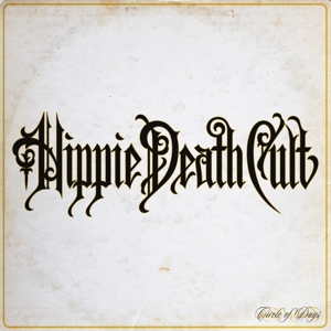 Hippie Death Cult - Circle of Days
