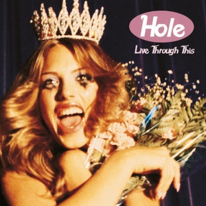 Hole (2) - Live Through This