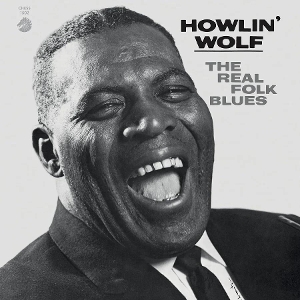 Howlin' Wolf - Real Folk Blues