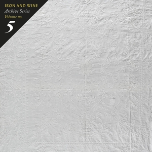 Iron & Wine - Archive Series Vol.5:Tallahassee