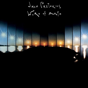 Jaco Pastorius - Word of Mouth