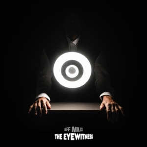 Jeff Mills - The Eyewitness