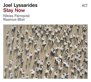 Joel Lyssarides - Stay Now