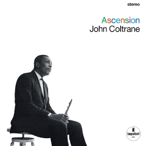 John Coltrane - Ascension (Edition I & Ii)