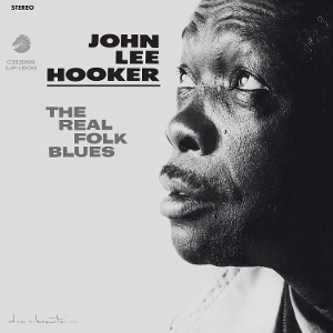 John Lee Hooker - The Real Folk Blues