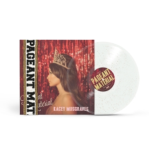 Kacey Musgraves - Pageant Material