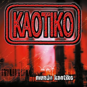 Kaotiko - Mundo Kaotiko