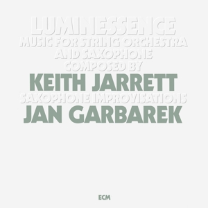 Keith Jarrett& Jan Garbarek - Luminessence
