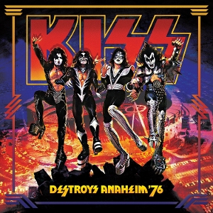 Kiss - Destroys Anaheim '76