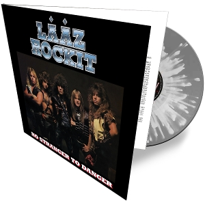 Laaz Rockit - No Stranger To Danger