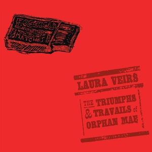 Laura Veirs - Triumphs & Travails of