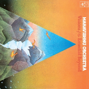 Mahavishnu Orchestra - Visions of the Emerald Beyond