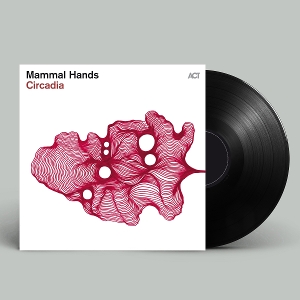 Mammal Hands - Circadia