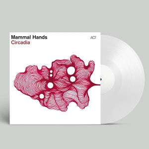Mammal Hands - Circadia