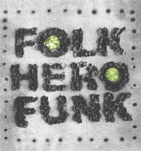 Marc E. Bassy - Folk Hero Funk