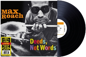 Max Roach - Deeds, Not Words