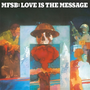 MFSB - Love is the Message