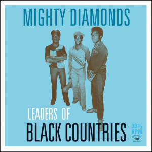 Mighty Diamonds - Leaders of Black Countries