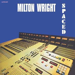 Milton Wright - Spaced