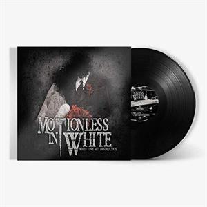 Motionless In White - When Loves Meets Destruction