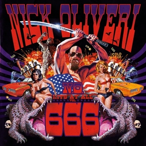 Nick Oliveri - N.O. Hits At All Vol.666