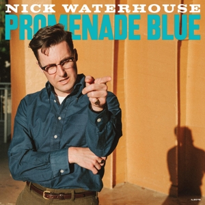 Nick Waterhouse (2) - Promenade Blue