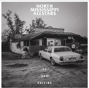 North Mississippi Allstars - Up and Rolling