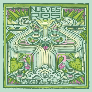 Nuevos Rios - Nuevos Rios